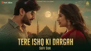 Tere Ishq Ki Dargah | Dil Ko Sukoon Dene Wali Sufi Qawwali | Ruhani Ishq&rdquo;
