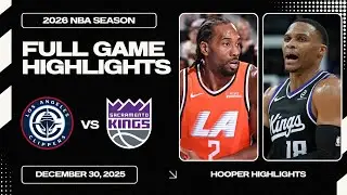 Sacramento Kings vs LA Clippers Full Game Highlights | Dec 30 | 2026 NBA Season