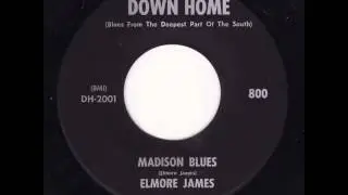 Elmore James - Madison Blues