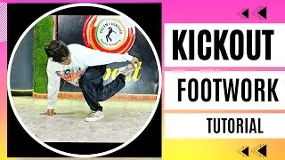 KickOut Tutorial | Breakdance Footwork Tutorial | Joney thakur | Dream Launcher