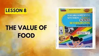 Std 4|Lesson 8|The value of food|Science Workbook Question Answers|