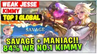 SAVAGE + MANIAC!! 84% Win Rate No.1 Kimmy [ Top 1 Global Kimmy ] weak jesse - Mobile Legends Emblem