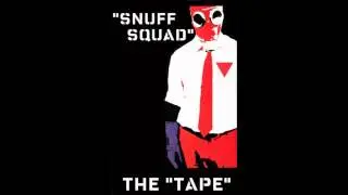 Snuff Squad: Work Hard Play Hard ft. Mike