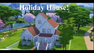 The Sims 4-  Holiday House!
