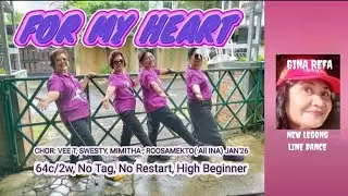 FOR MY HEART LINE  DANCE , CHOR : Vee T , Swesty, Mamitha, Roosameko( All INA ) JAN '26  New Legong 