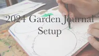 Plant Bujo Love: Garden Bullet Journal Set Up Part 1
