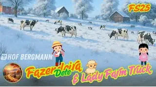 FS25 - Mapa Hof Bergmann 1.3.0.1   - 06  Roleplay com Lady Farm Truck !!