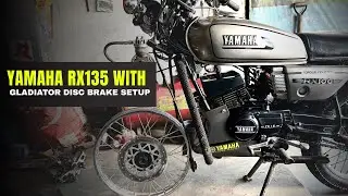 Installing Gladiator Disc Setup On Yamaha RX135 RX100 | Yamaha RX135 Disc Brake Upgrade | Silsar 