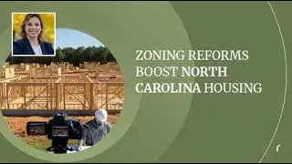 Zoning Reforms Boost North Carolina Housing