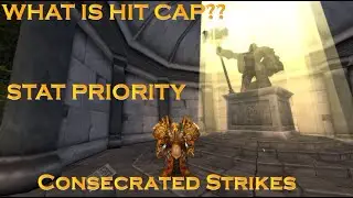 Consecrated Strike: Hit Cap and Stat Priority (Season 7) Seal of Righteous.