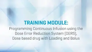 Training: Novum IQ Syringe: How to Program Continuous Infusion with Loading Dose and Bolus