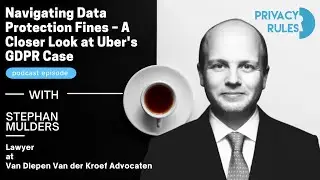 Navigating Data Protection Fines &ndash; A Closer Look at Uber's GDPR Case