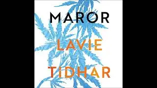Maror by Lavie Tidhar | Full Audiobook
