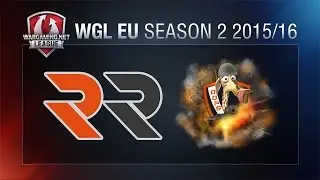 World of Tanks - Rusty Roster vs. Oops - WGLEU Season 2 2015/16 - Matchweek 9, Day 1