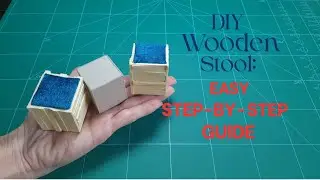  Building a Simple Handmade Wood Stool | Beginner-Friendly DIY Project   