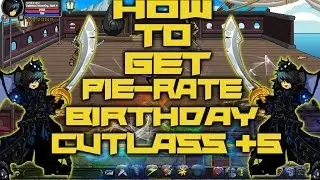 =AQW=How To Get Pie-rate Birthday Cutlass +5 2014