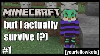 Minecraft but I actually survive (?) | RTBM Episode 1