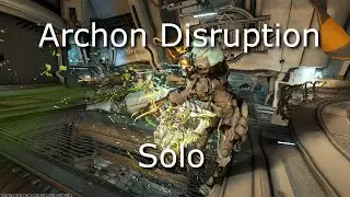 Warframe Archon Disruption solo