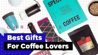 13 Coffee Gift Ideas