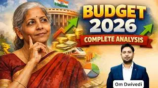 Budget 2026 | Complete Analysis | Om Dwivedi | Vivechna IAS Academy