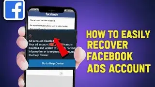 Как восстановить навсегда заблокированный аккаунт Facebook Ads (Восстановление заблокированного а...