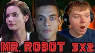 JUST LIKE THAT?! Mr. Robot 3x2 REACTION - 