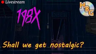 Let's live like it's 198X!