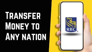 How to Transfer Money Internationally with RBC Royal Bank
