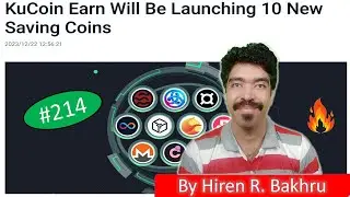 #214 | Kucoin Announcements | KuCoin Earn Will Be Launching 10 New Saving Coins