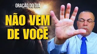 ORAÇÃO DO DIA: Esses Pensamentos Não São Seus