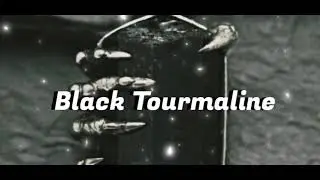 Black Tourmaline 