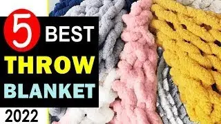 ✅ Top 5: Best High End Throw Blanket 2022 [Tested & Reviewed]