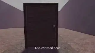 West Wood Remastered Sneak Peek - Doors