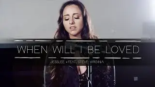 When Will I Be Loved - Jesslee feat. Steve Virginia (cover)