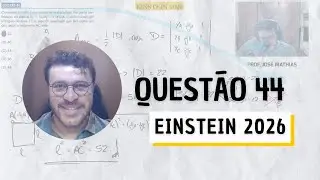 EINSTEIN | Vestibular 2026 – Questão 44