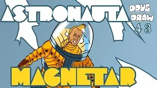 Astronauta Magnetar - Doug Draw 43