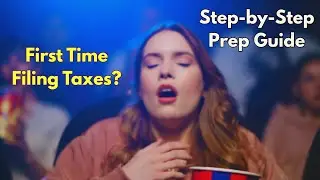 Filing Taxes for the First Time? (Beginner Prep Guide)