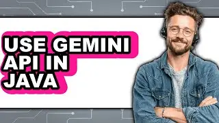 How to Use Gemini API in Java (Only Way)