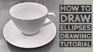 How to Draw Ellipses - Drawing Tutorial