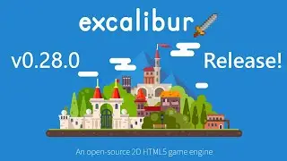 Excalibur.js v0.28.0 Release!
