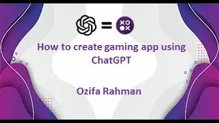 How To Create Gaming Apps Using ChatGPT | Bangla Tutorial