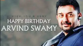 HAPPY BIRTHDAY ARVIND SWAMY | 51YRS | LEGED OF TAMIL CINEMA | 18|06|2021..🥳🥳🥳  | special mash up..