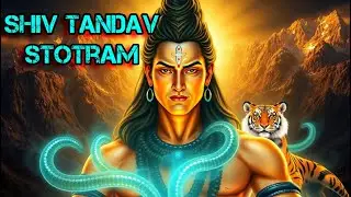 Shiv Tandav Stotram | Most POWERFUL & SOUL VIBRATING SHIV TANDAV 2025 |ओं नमः शिवाय 🙏 #mahadev #shiv