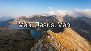 Ven, Jesús, Ven | Clamor de Adoración Que Toca el Cielo (Maranata)