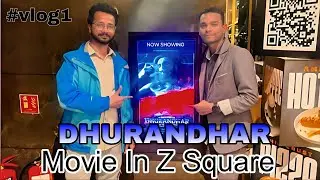 DHURANDHAR movie in z Square mall vlog #dhurandhar #trending #vlogging #kanpur #zsquare #metro  