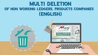 Process of Deleting Non working ledgers & Items in Marg ERP [English]