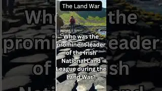 The Land War Quiz: Agrarian Struggle in Ireland's History | Historic Hunches