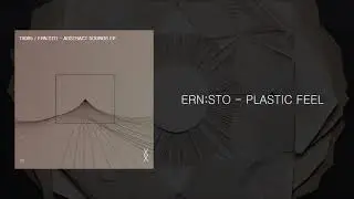 [TX005] ERN:STO &ndash; Plastic Feel [Tripbox] #melodichouse #deephouse  #tripbox