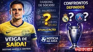 Veiga NEGOCIADO + sorteio da CHAMPIONS + RANKING s&oacute;cio torcedor ATUALIZADO!