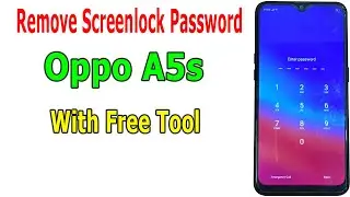 Remove Password, Pin Lock, Pattern Oppo A5s with free tool